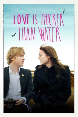 Love Is Thicker Than Water