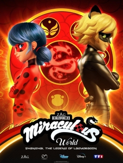 Miraculous World: Shanghai – The Legend of Ladydragon