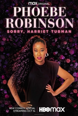 Phoebe Robinson: Sorry, Harriet Tubman